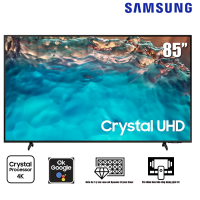 TV Samsung 85-inch 4K BU8000 2022 - Tizen; Google Assistant; PQI 2200; Loa OTS Lite 20W;