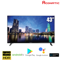 TV ACONATIC 43 inches 43HS100AN ( FHD, ANDROID 9,Google Assistant, DVB T2,5W x 2 )