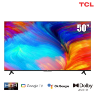 TV TCL 50-inch 4K P635 tràn viền - GoogleTV; Loa Dolby Audio 20W; AIPQ 2.0