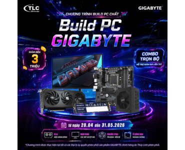 BUILD PC CHẤT – NHẬN GIẢM GIÁ LIỀN TAY CÙNG SIÊU PHẨM GIGABYTE!