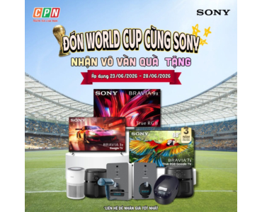 ĐÓN WORLD CUP CÙNG SONY - NHẬN VÔ VÀN QUÀ TẶNG
