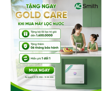 MỞ LỐI SỐNG KHỎE, ĐÓN HÈ AN TÂM VỚI GÓI QUÀ TẶNG “GOLD CARE” CỰC HẤP DẪN TỪ A.O.SMITH