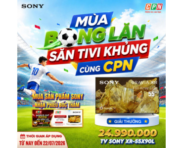 Mùa Bóng Lăn Săn Tivi Khủng Cùng CPN