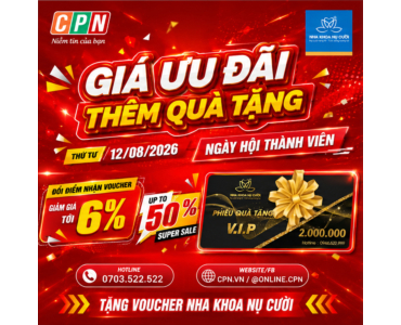 NGÀY HỘI THÀNH VIÊN CPN 12 HÀNG THÁNG 8/2026