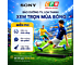 BẢO DƯỠNG TV, LOA THANH SONY - XEM TRỌN MÙA BÓNG