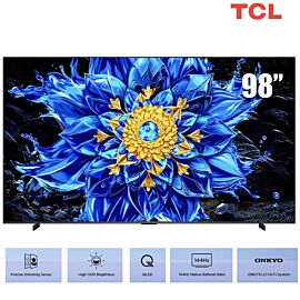 TV TCL 98-inch QD Mini LED 4K 98P8LS HVA Panel 144 Hz - Google TV; Bộ xử lý AiPQ Pro,93% DCI-P3 Ultra-wide Color Gamut; Bộ xử lý AiPQ, Loa ONKYO 2.1(50-60W) Hi-Fi System, AiPQ Pro Processor, Slim & Unibody, 1600 nits