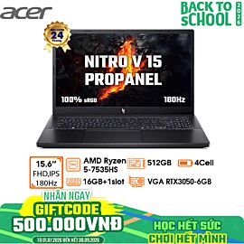 Laptop Acer Gaming Nitro ProPanel ANV15-41-R9M1 - Black- 15.6 FHD IPS 180Hz; AMD Ryzen 5-7535HS; 16GD5 4800Mhz + 1 slot; 512GB SSD PCIe + 1 2.5+ 1 M.2; VGA RTX3050-6GB DDR6;  Wifi 6 + BT5.1; LedKB; Polyc; Win11H; 2Y 3S1 (NH.QPFSV.004)