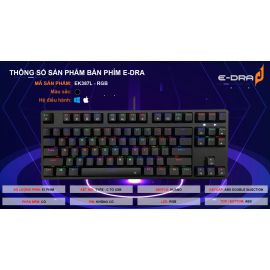 Bàn phím cơ Gaming E-DRA EK387L-Black; 87 phím; USB Type C; ABS top cover; Led trắng; Double injection key caps;màu đen