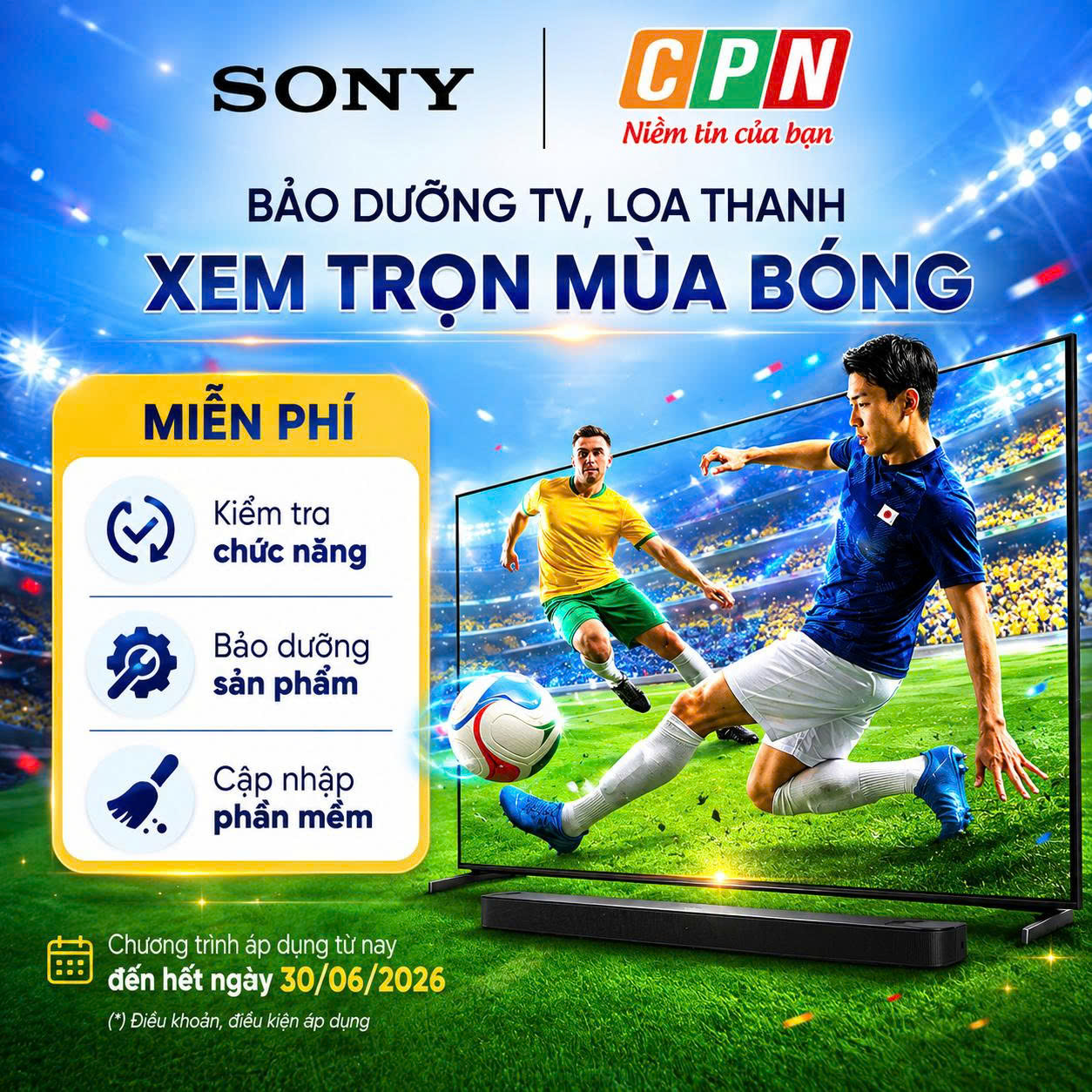 BẢO DƯỠNG TV, LOA THANH SONY - XEM TRỌN MÙA BÓNG
