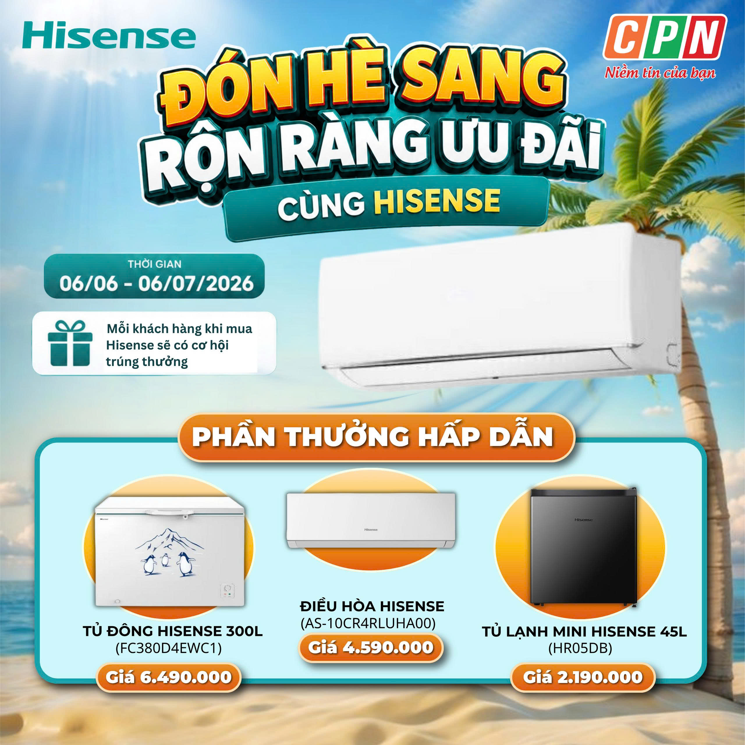 ĐÓN HÈ SANG - RỘN RÀNG ƯU ĐÃI CÙNG HISENSE