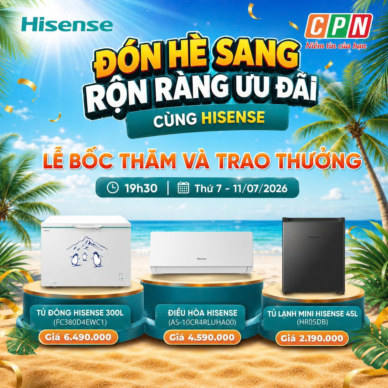 THÔNG BÁO BỐC THĂM CHƯƠNG TRÌNH "ĐÓN HÈ SANG - RỘN RÀNG ƯU ĐÃI CÙNG HISENSE"