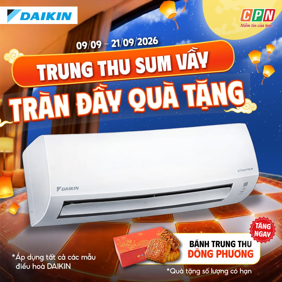 TRUNG THU SUM VẦY - TRÀN ĐẦY QUÀ TẶNG CÙNG DAIKIN