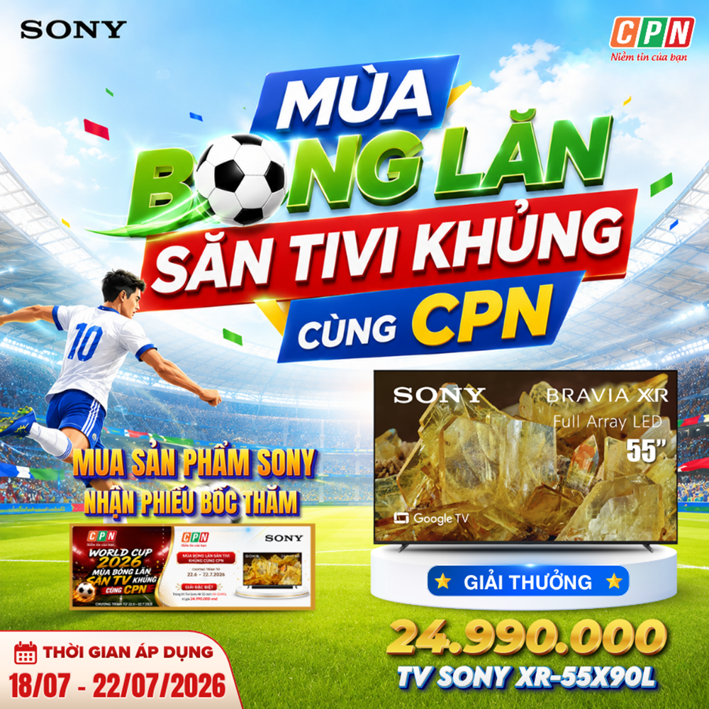 Mùa Bóng Lăn Săn Tivi Khủng Cùng CPN